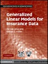 Generalized Linear Models for Insurance Data